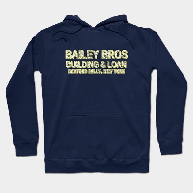 Bailey Bros Building & Loan Hoodie by RangerRob